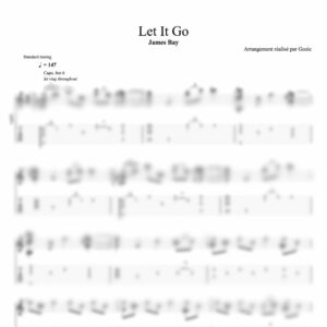 Tablature floutée de Let It Go de James Bay